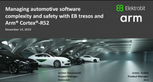 EB tresosとArm®Cortex®R52による車載ソフトウェアの複雑性と安全性の管理（英語）