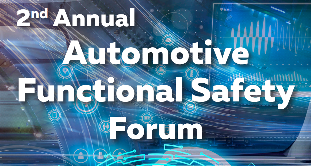 2nd Annual Automotive Functional Safety Forum